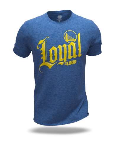 Loyal To The Loud